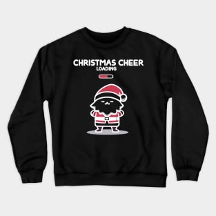 Christmas Cheer Loading Crewneck Sweatshirt